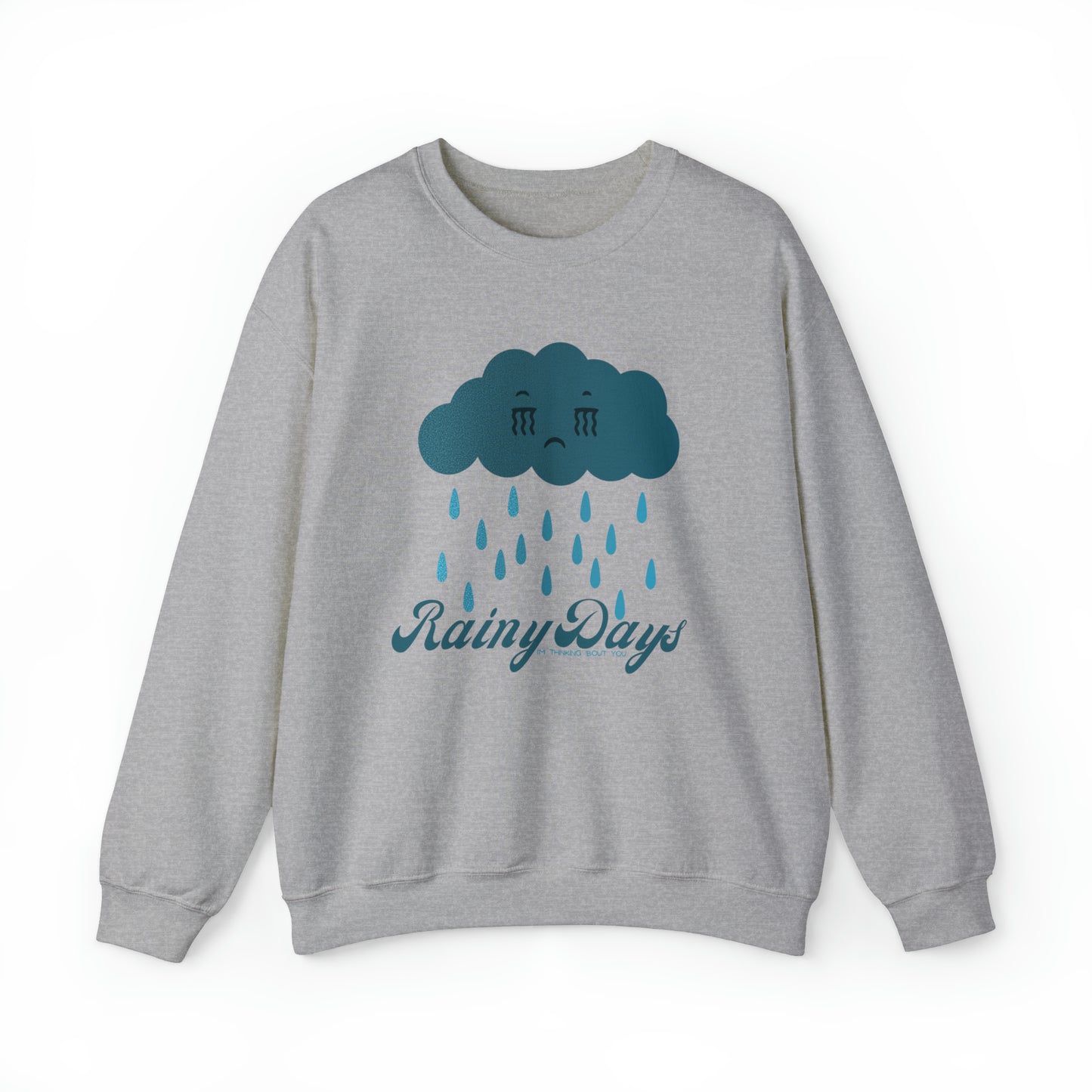 Rainy Days Sweatshirt