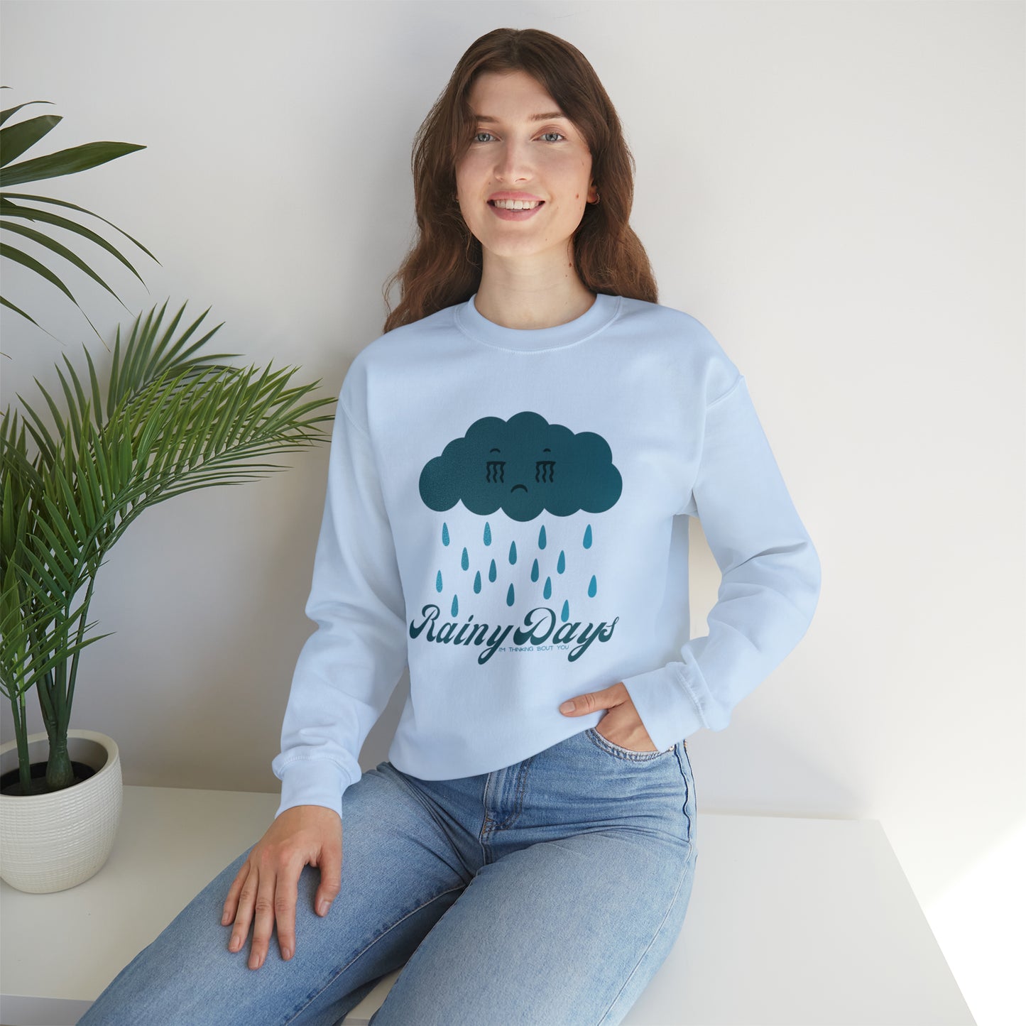 Rainy Days Sweatshirt