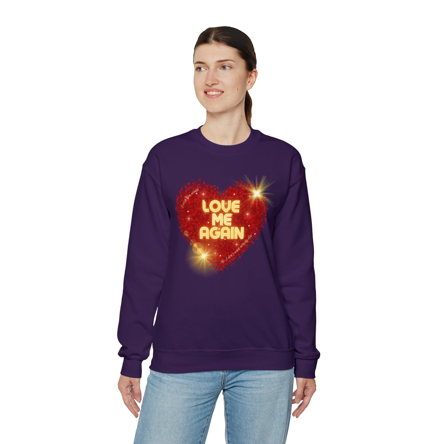 Love Me Again Sweatshirt